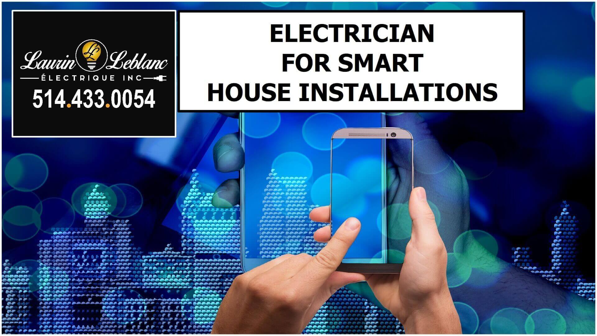 Electrician  Smart Home in St-Lazare
