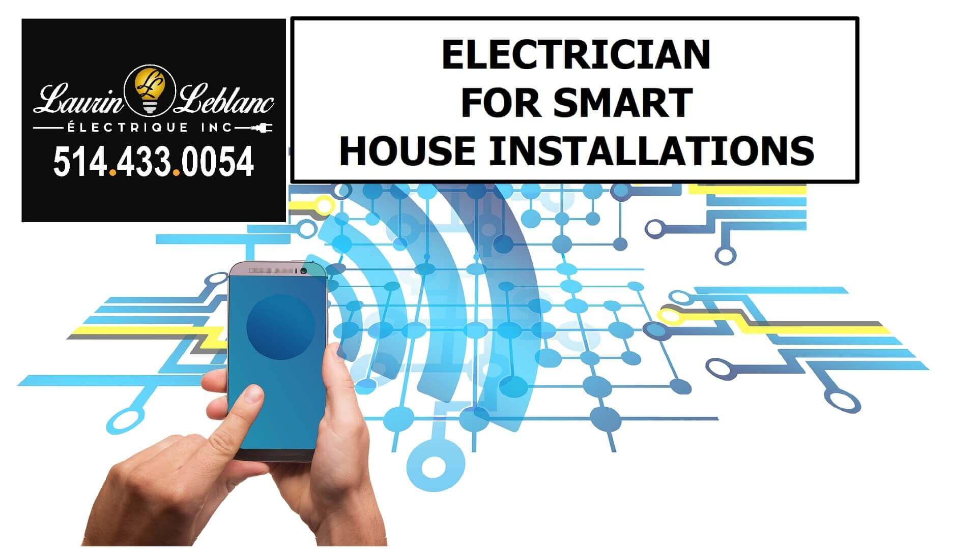 Electrician Smart Home in Laval