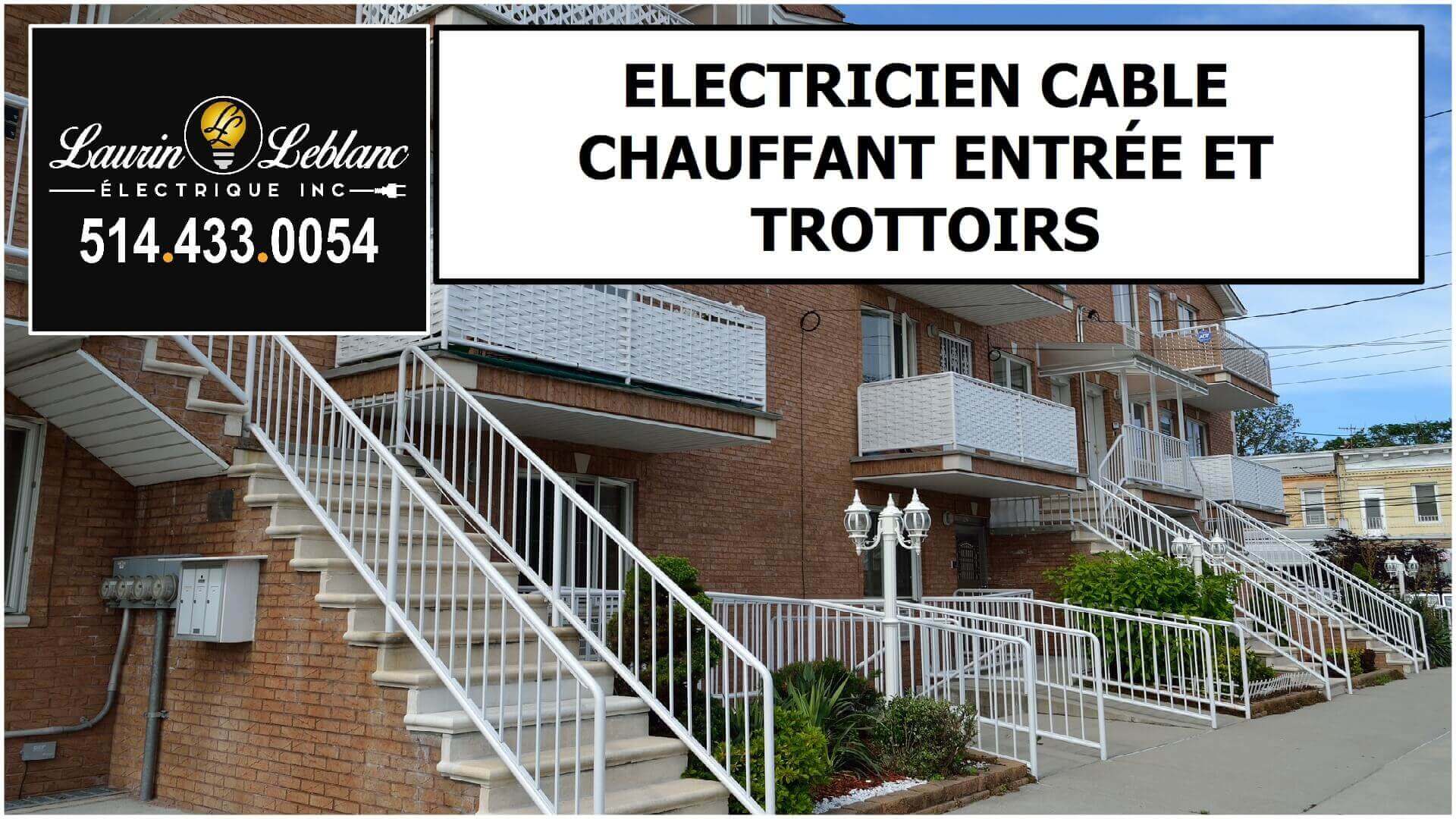 Installation cable chauffant à Notre-Dame de l'île Perrot