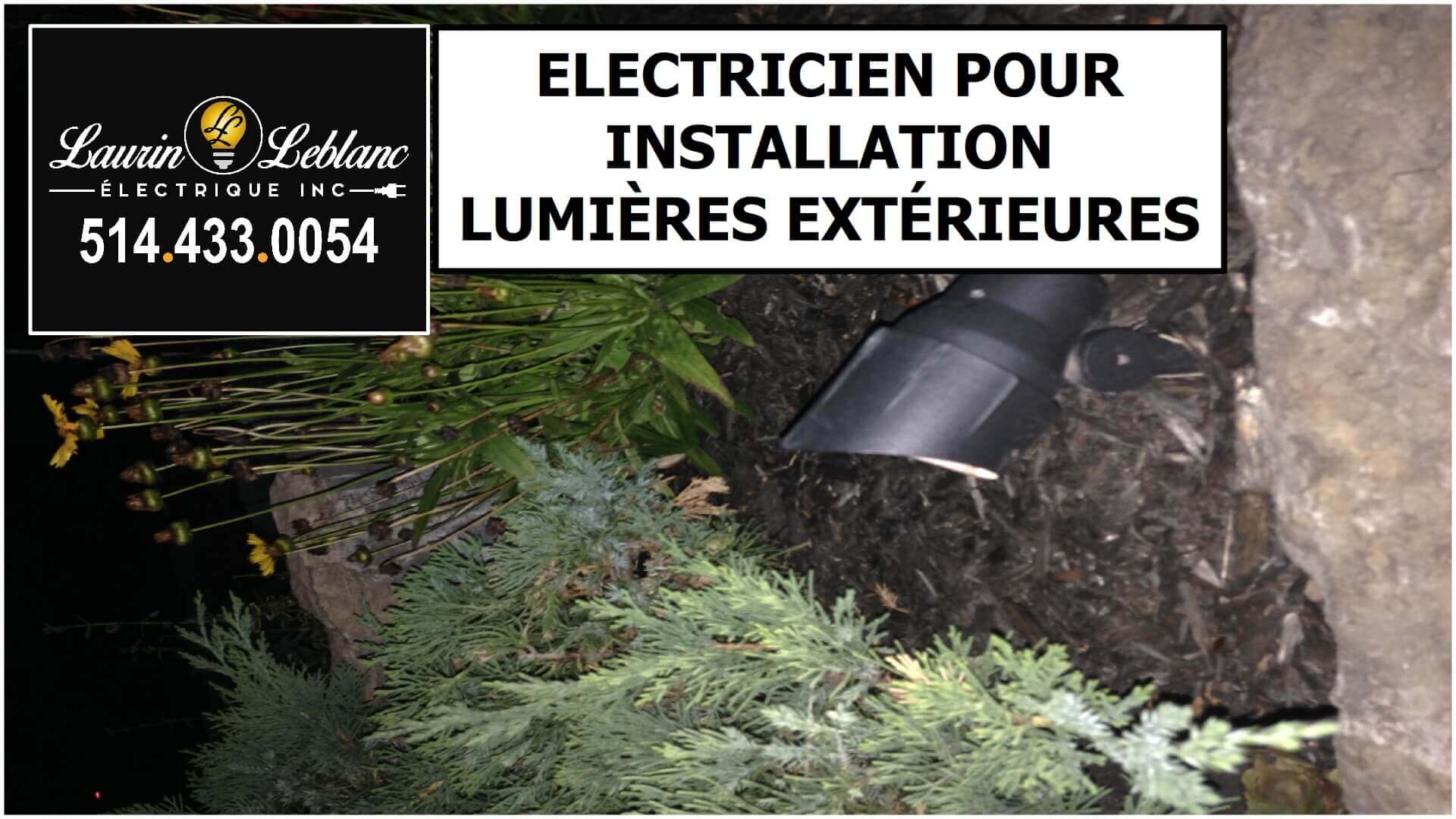 Installation lumière extérieur à Dollard-des-Ormeaux