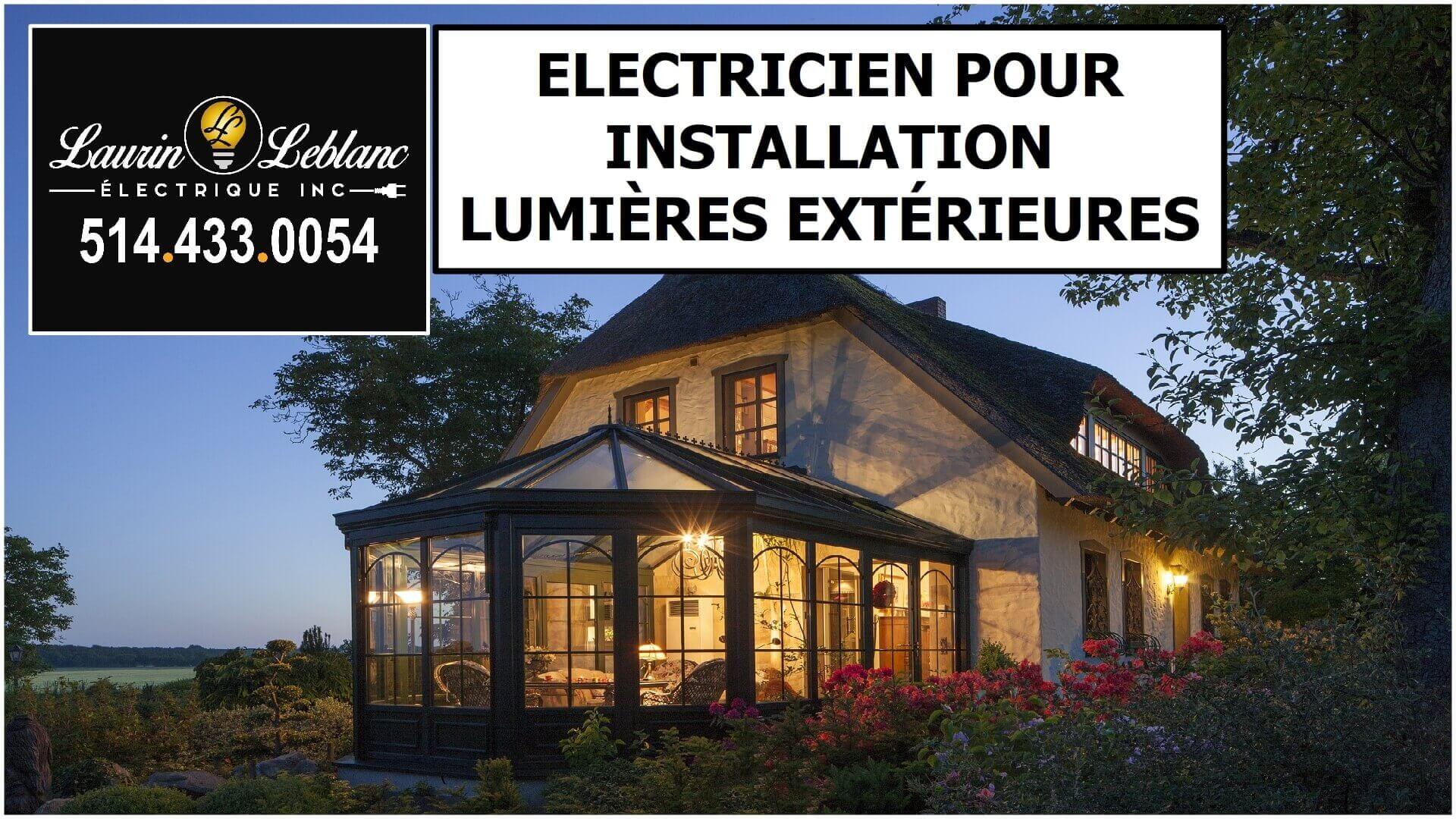Installation lumière extérieur à Dorval