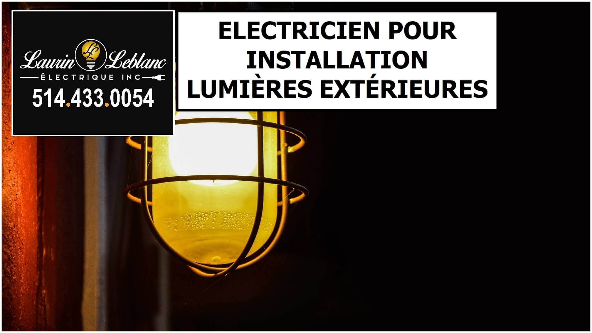 Installation lumière extérieur à Montreal