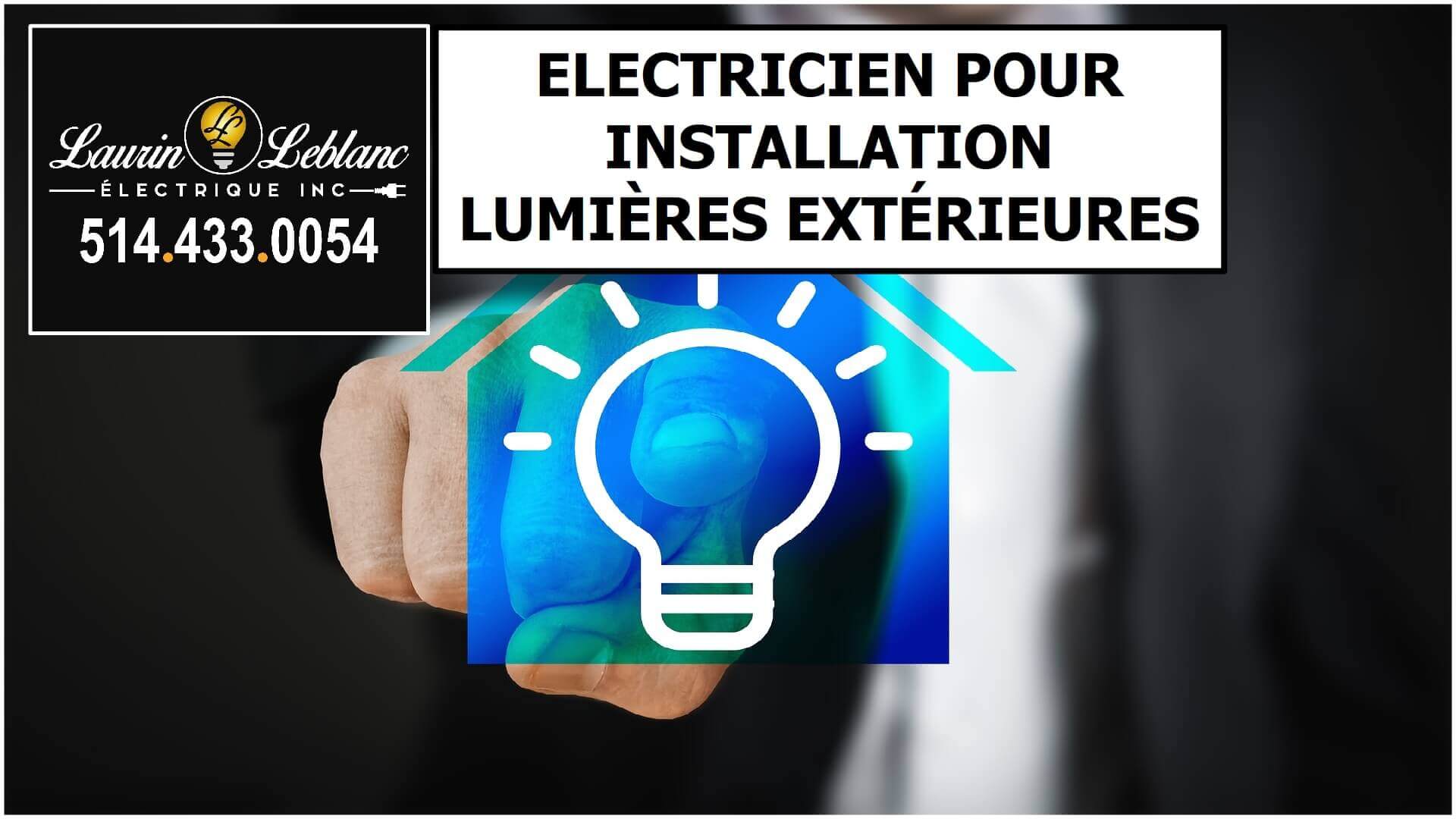 Installation lumière extérieur à Chomedey