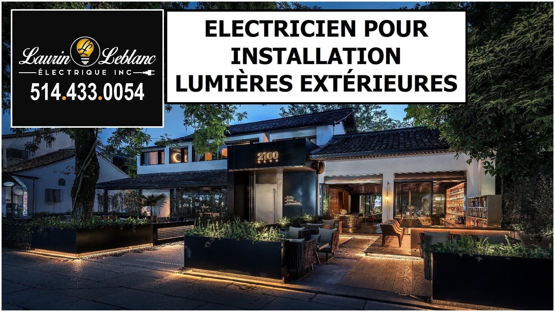 Installation lumière extérieur à Roxboro