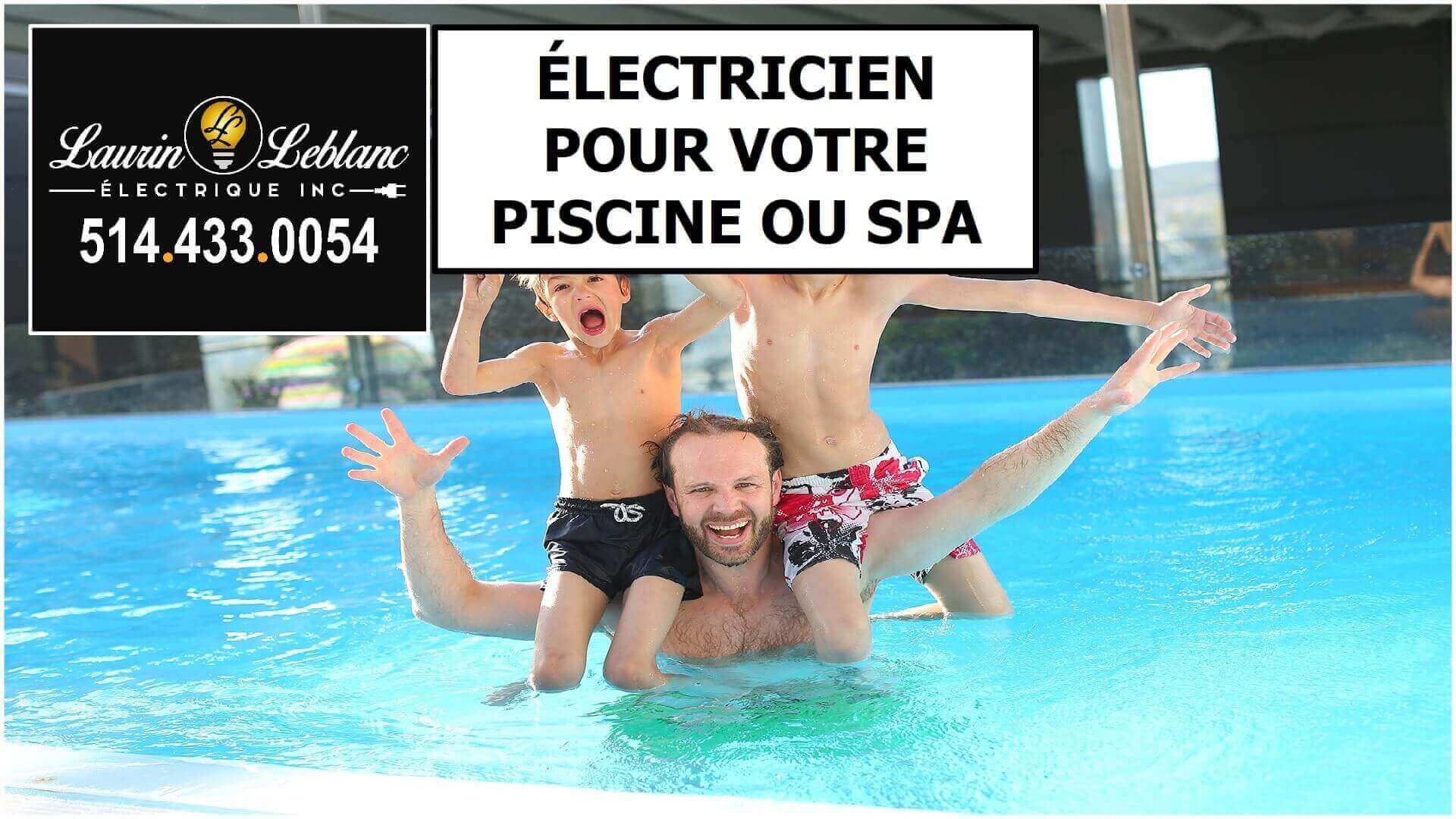 Électricien Piscine à St-Laurent