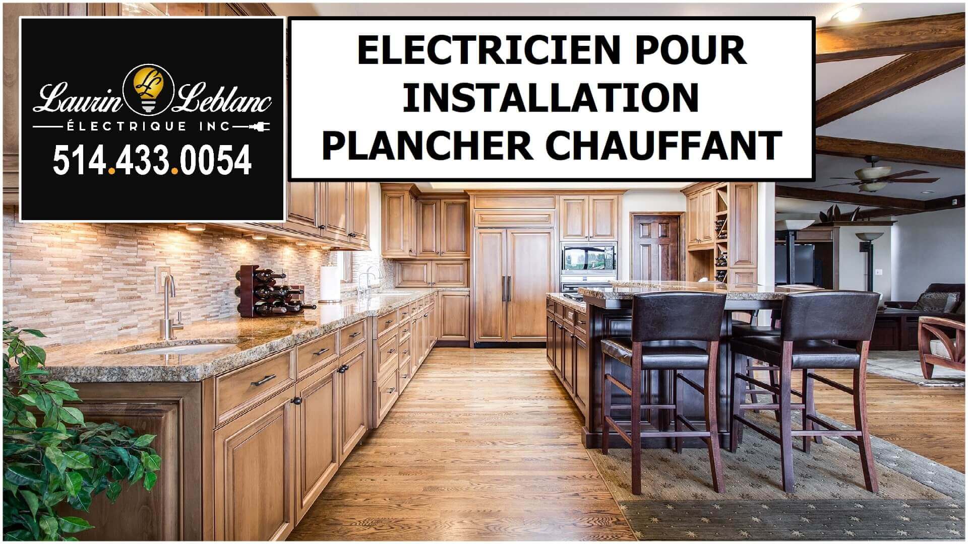 Installation plancher chauffant à Chomedey