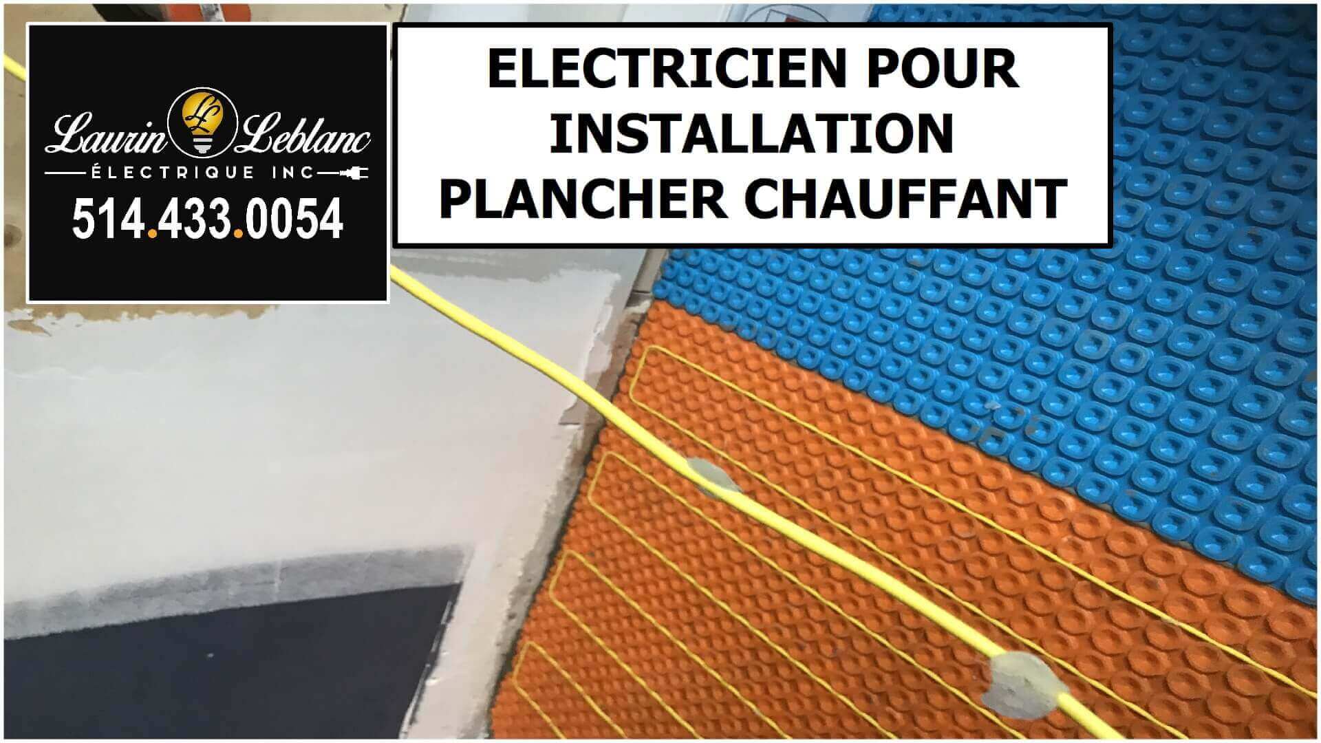 Installation plancher chauffant à Roxboro