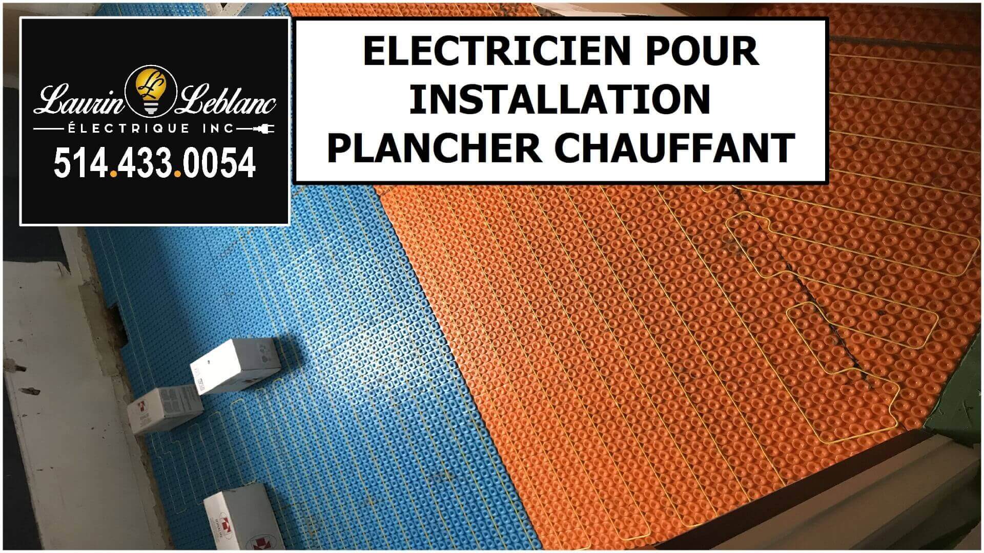 Installation plancher chauffant à Ile-Perrot